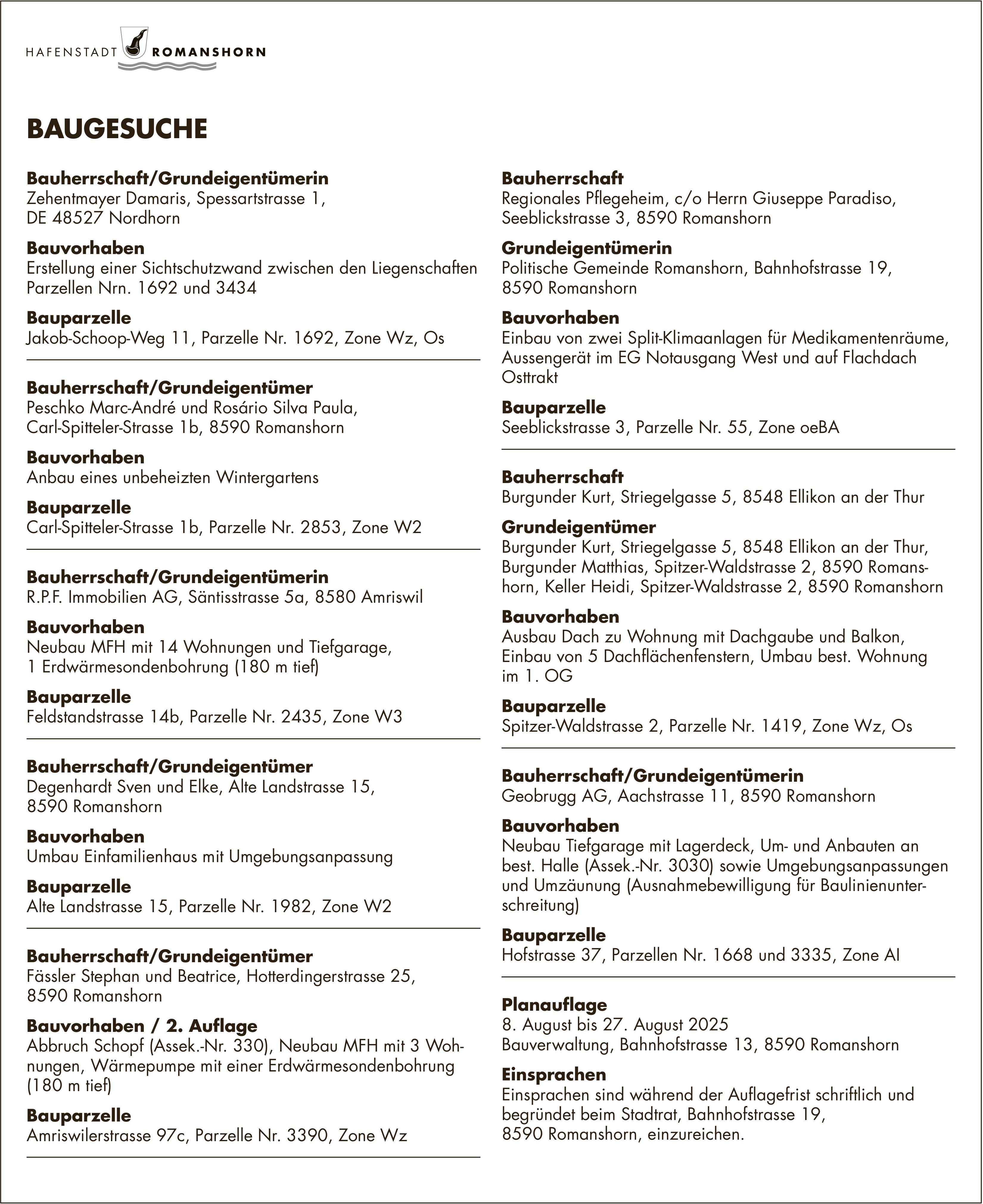 Baugesuche, Bauherrschaft/Grundeigentümerin