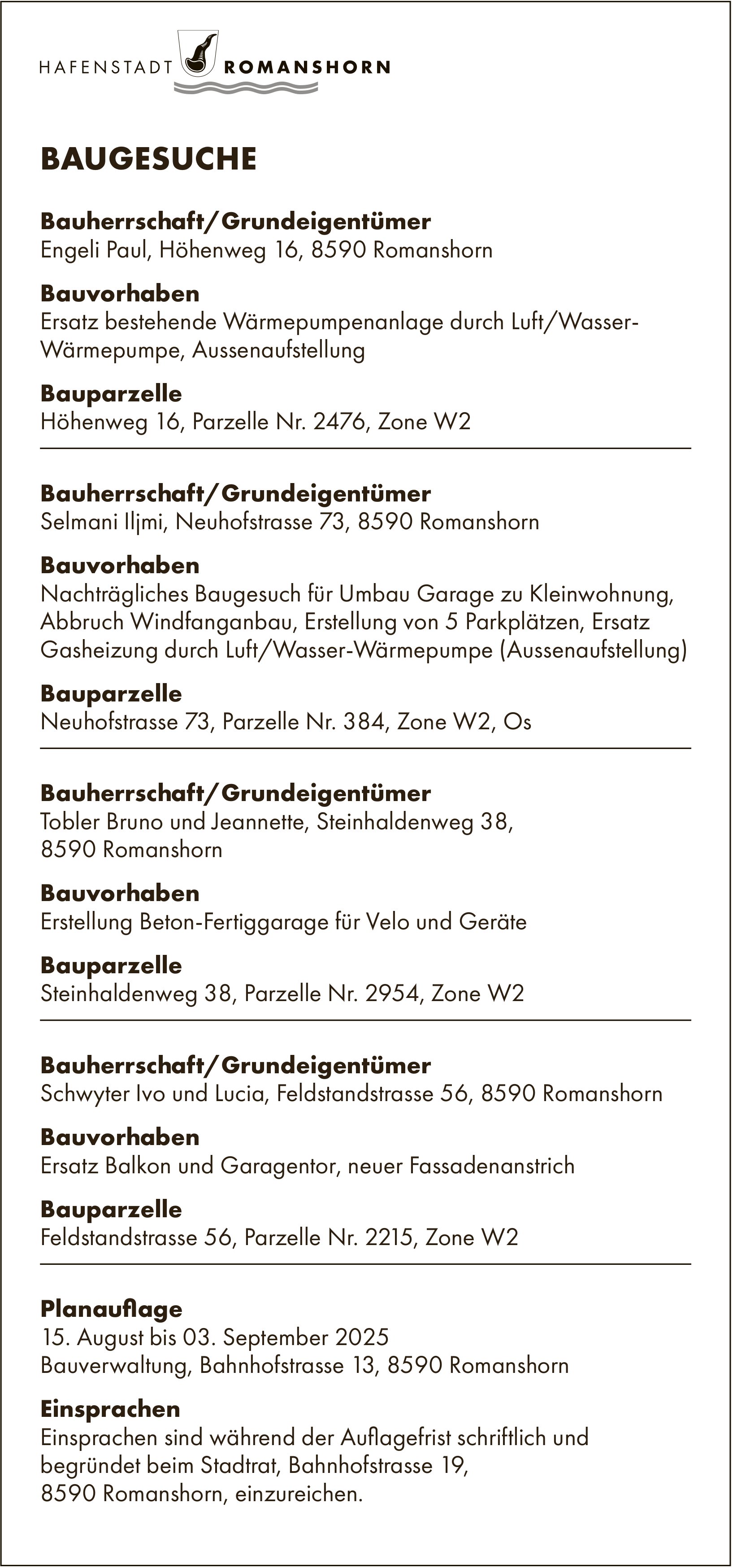 Baugesuche, Hafenstadt Romanshorn, Bauherrschaft/Grundeigentümer